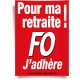 Petite Affiche FO, J’adhère pour Ma Retraite !