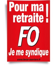 Affiche, je me syndique FO pour Ma Retraite