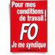 Affiche, je me syndique FO pour Mes conditions de Travail!