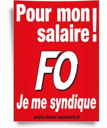 Affiche, je me syndique FO pour Mon Salaire!