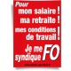 Affiche, je me syndique FO pour Mon Salaire, Ma Retraite ...