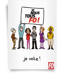 Affiche, je, nous, tous, FO ! Je vote